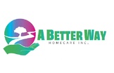 A Better Way Home Care Inc