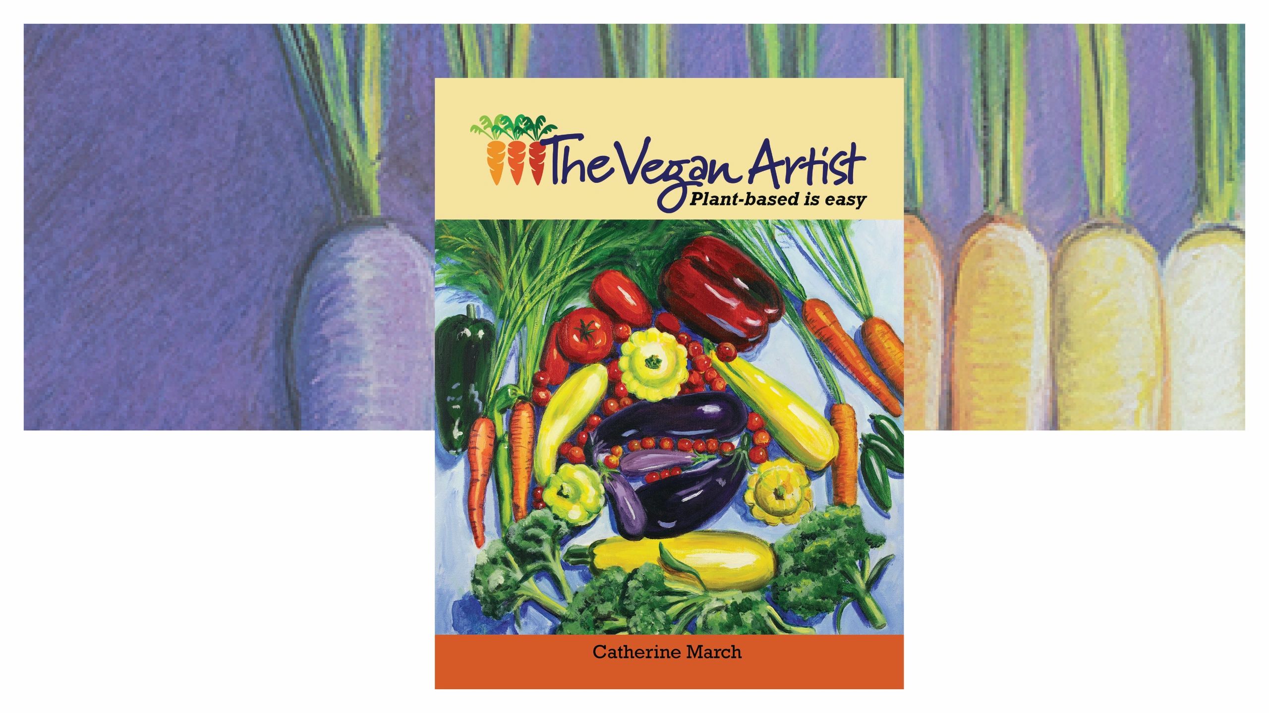 The Vegan Artist Plant-based Is Easy cookbook