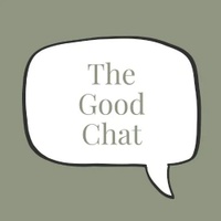 The Good Chat