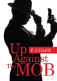 Up Against The Mob
