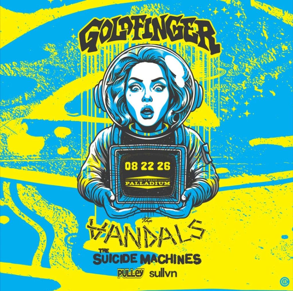 GOLDFINGER LIVE AT THE HOLLYWOOD PALLADIUM ON SATURDAY, AUGUST 22 WITH THE VANDALS, THE SUICIDE MACH