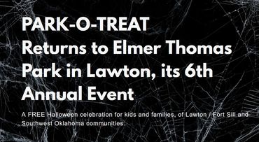 Park-O-Treat - Annual Trick or Treating event in Lawton, OK
