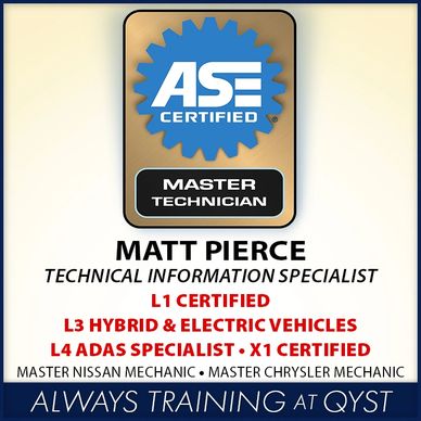 Qyst Tire ASE CERTIFIED
L1 CERTIFIED
L3 HYBRID & ELECTRIC VEHICLES
L4 ADAS SPECIALIST
X1 CERTIFIED