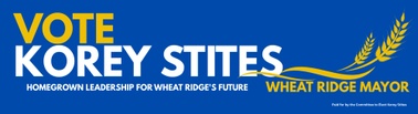 Korey Stites for Wheat Ridge Mayor 