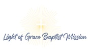 Light of Grace Baptist Mission