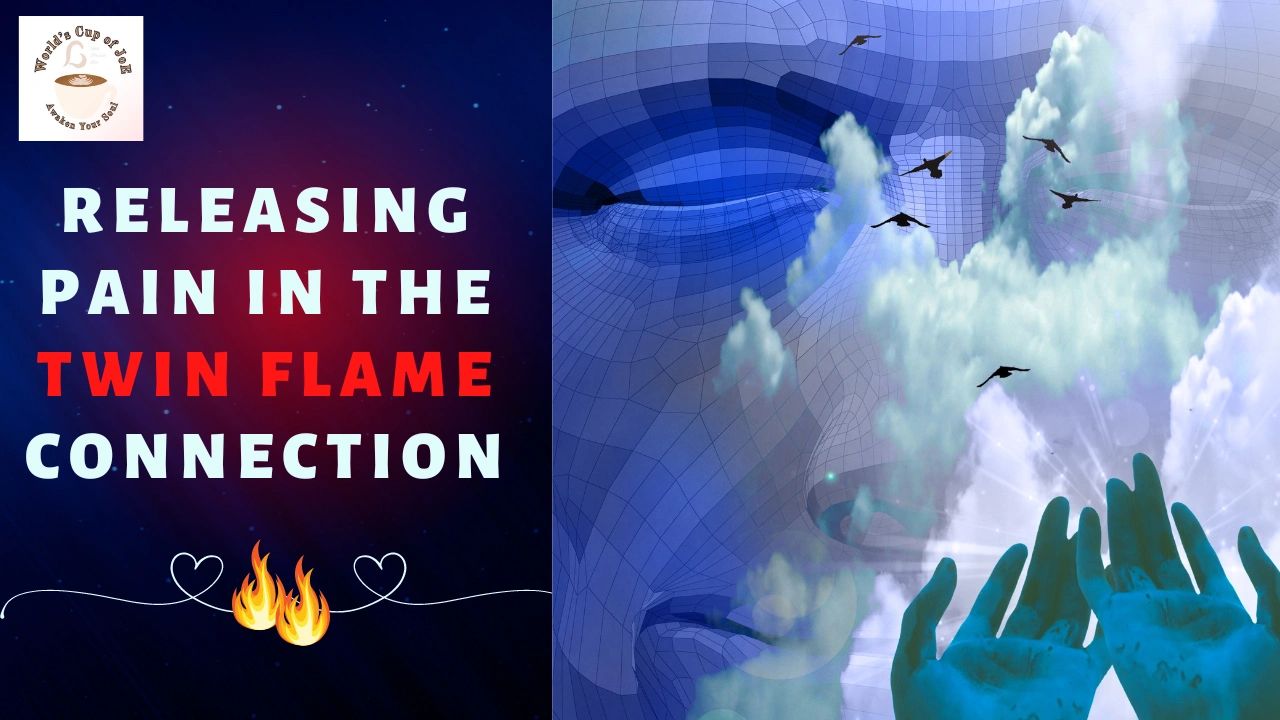 Releasing Pain in the Twin Flame Journey