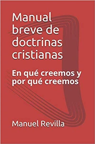 Manual basico sobre doctrinas cristianas.