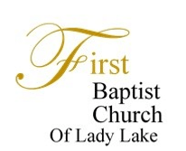 First Baptist Church OF LADY LAKE