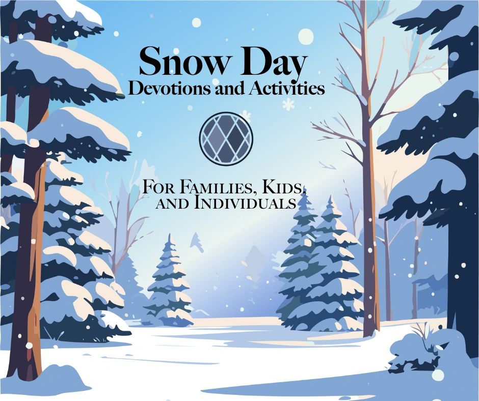 Snow Day: Devotions and activities for families, kids, and individuals in a snowy forest.