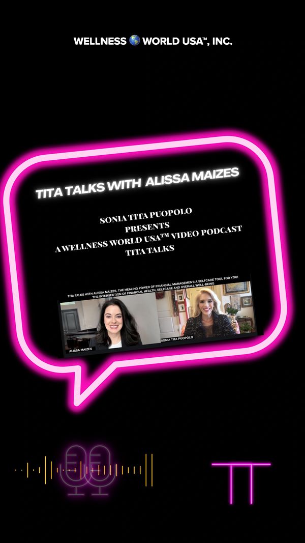 TITA TALKS WITH ALISSA KRASNER MAIZES, ESQ.,  FOUNDER, AMPLIFY MY WEALTH 
