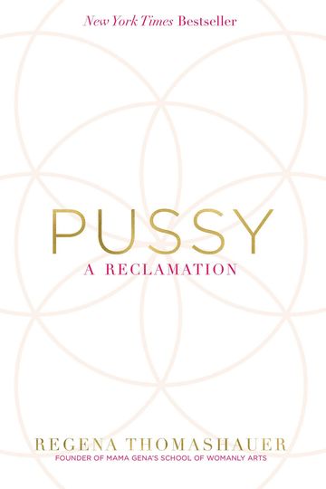 Cover Photo of Pussy by Regena Thomashauer