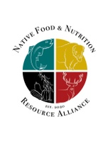 NATIVE FOOD & NUTRITION RESOURCE ALLIANCE 