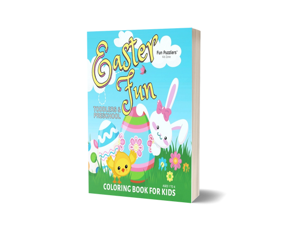 Fun Puzzlers Kid Zone Easter Fun Coloring Book for Kids (Toddlers and Preschool)