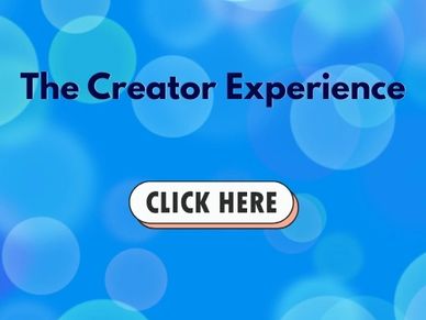 Blue background with 'The Creator Experience' and a clickable button.