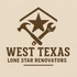 West Texas Lone Star Renovators