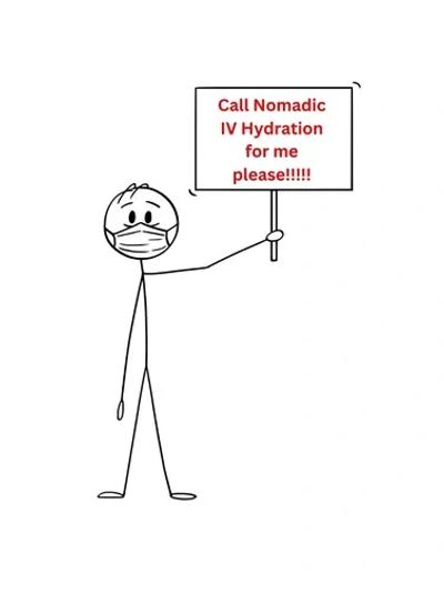 Standing with board "Call nomadic IV hydration for me"