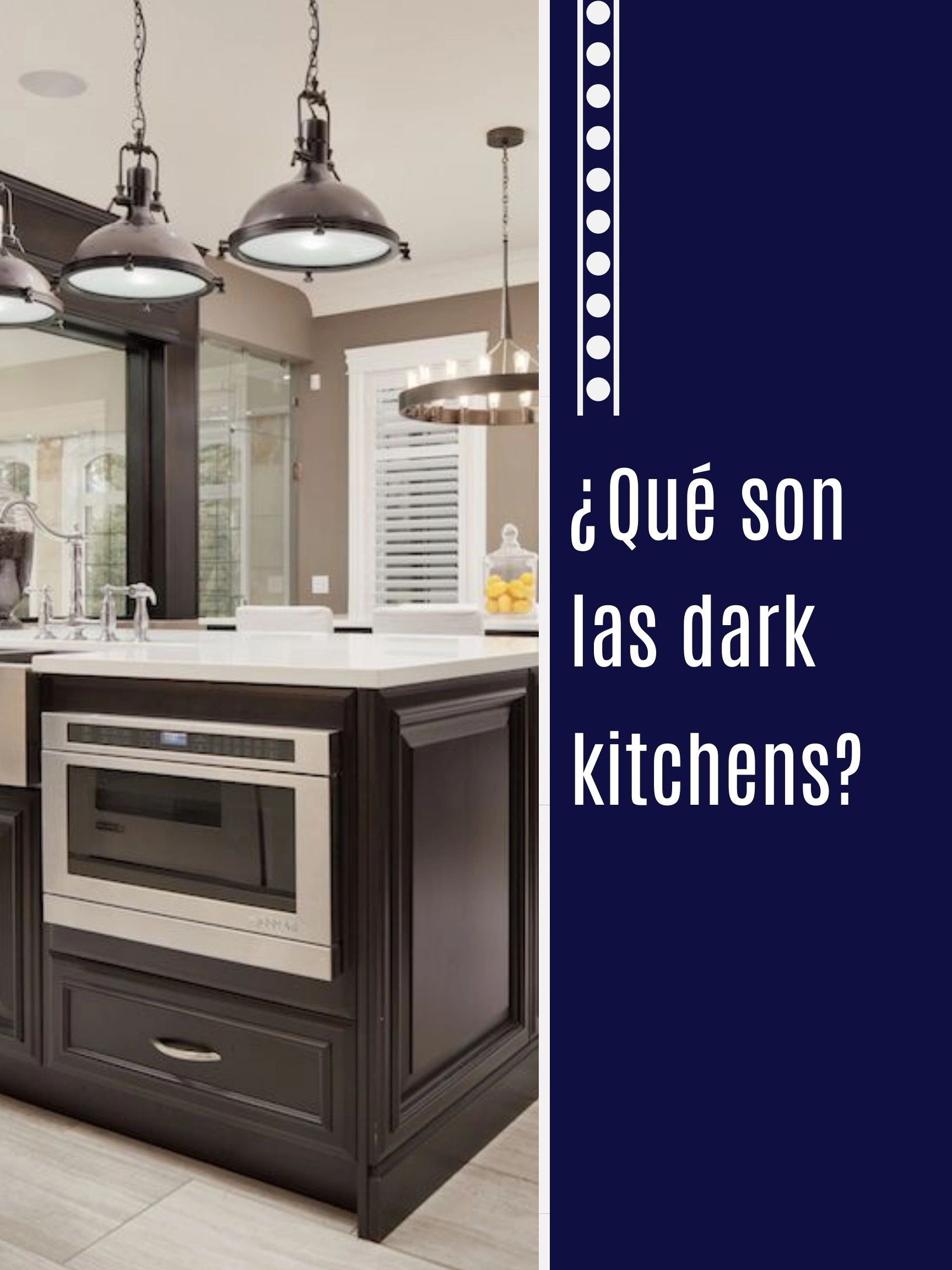 ¿Qué son las dark kitchen?