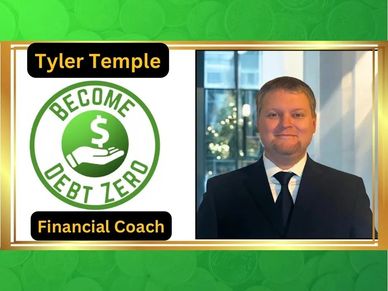 Tyler Temple the Financial Coach of Become debt Zero. Schedule your appointment today.