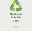 Blackpool Rubbish Jobs