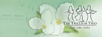 The Trillium Trio