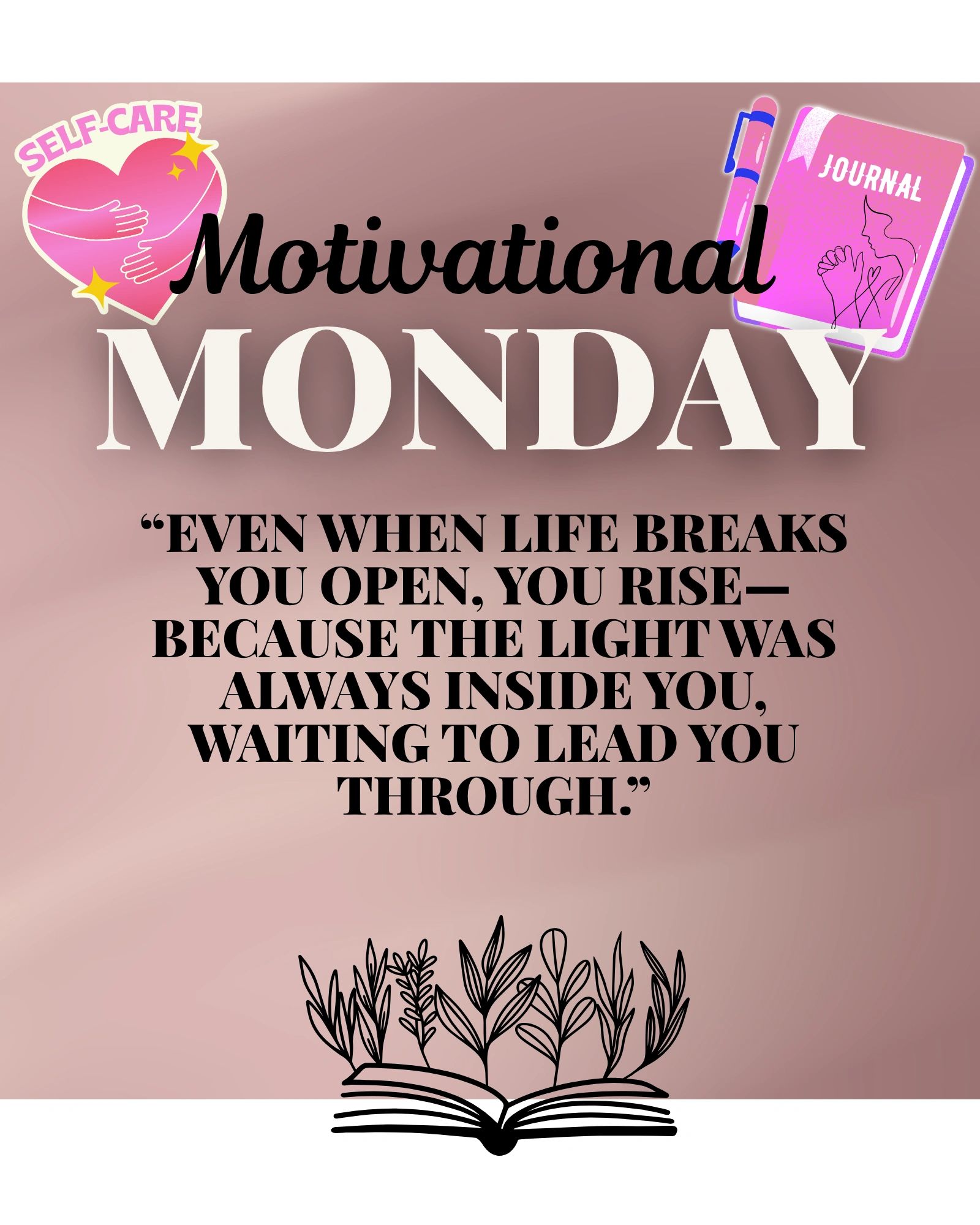 Motivational Monday self-care quote with journal illustration.