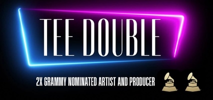 Grammy Nominated ARTIST&producer 
TEE double