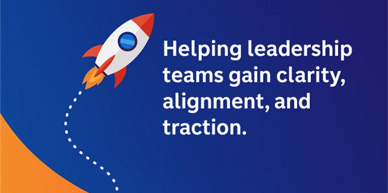 Rocket and text about helping leadership teams gain clarity, alignment, and traction.