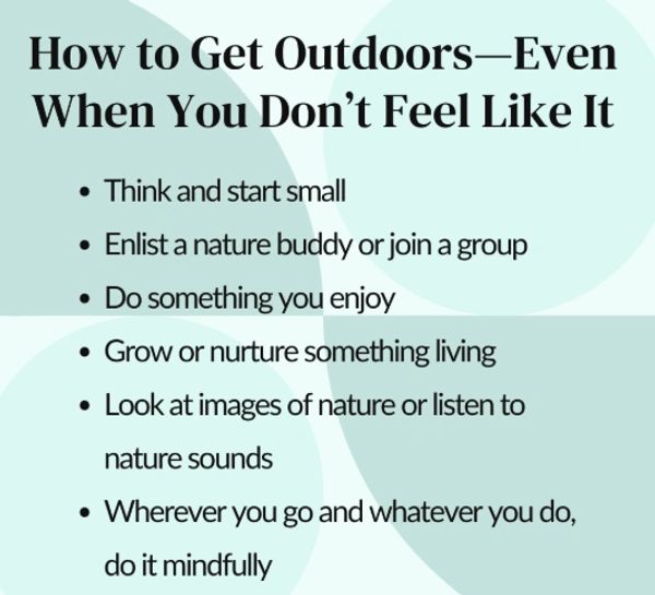 Tips to encourage getting outdoors even when unmotivated.