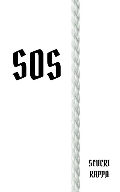 SOS distress signal with a white rope and Severi Kappa text.