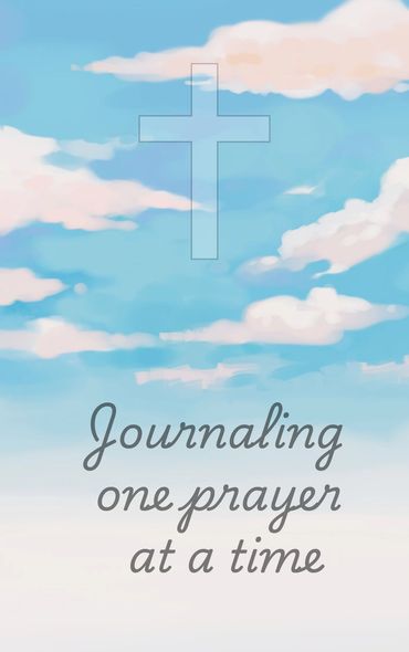 Journaling one prayer at a time $8.99
