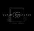 Cured and Cultured