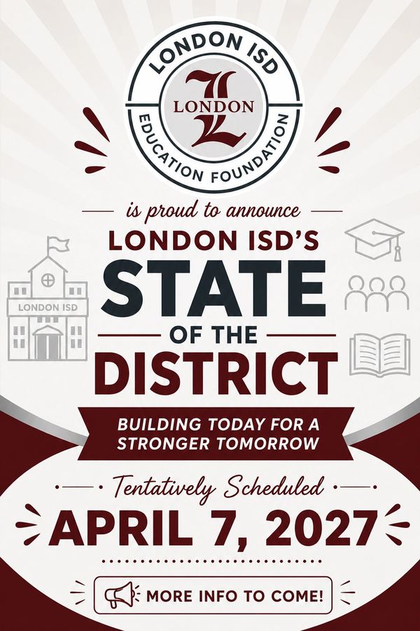 London ISD's State of the District 2027