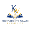 Knowledge to Wealth Publishing