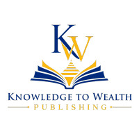 Knowledge to Wealth Publishing