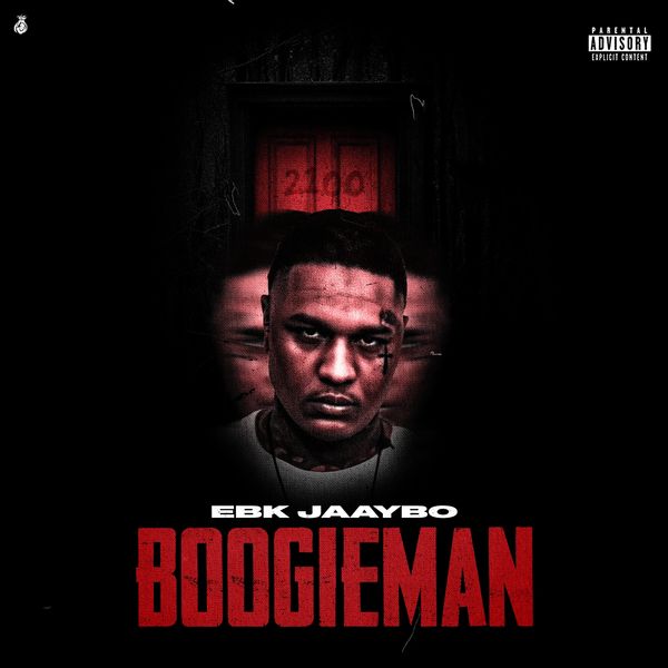 EBK Jaaybo's "Boogieman" delivers raw, haunting bars with a dark, intense beat and gripping flow.