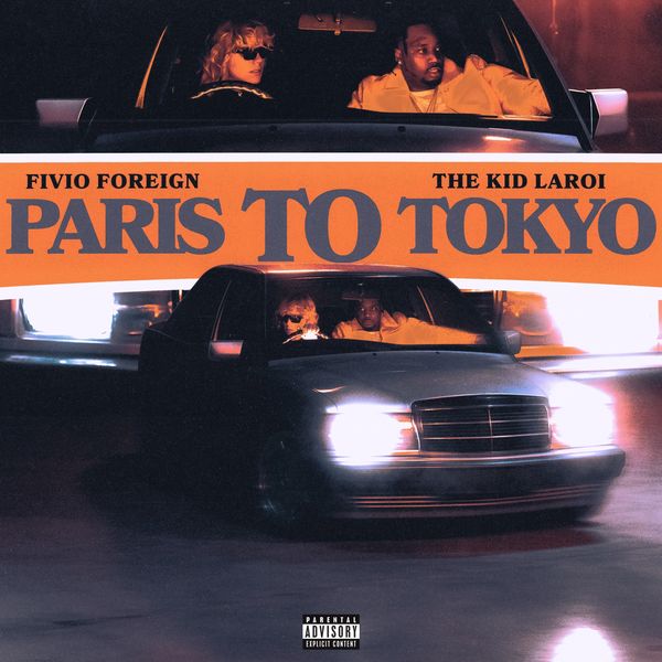 "Paris to Tokyo" by Kid LAROI & Fivio Foreign fuses catchy hooks with vibrant, cross-continental bea
