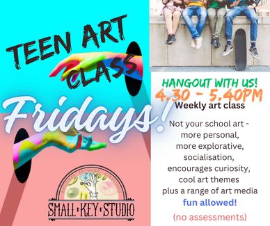 Flyer for a teen art class held Fridays at Small Key Studio with fun, social, and creative activities.