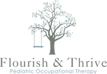 Flourish and Thrive Pediatric Occupational Therapy