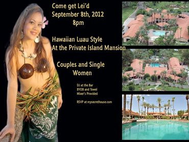 Hawaiian Luau, Private Mansion, Pool party, couples, singles, private mansion