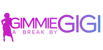 Gimmie A Break By Gigi