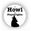 A HOWL OF PLAYWRIGHTS


