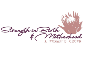 Strength in Birth & Motherhood