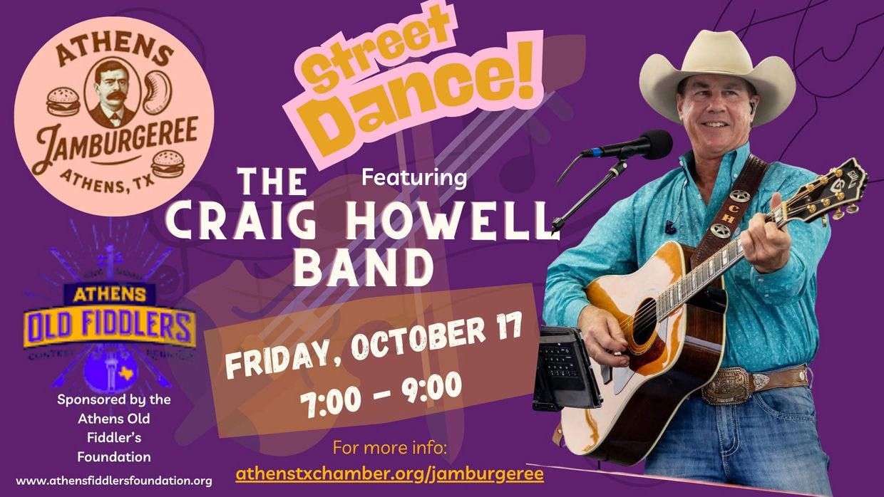 Street Dance event featuring The Craig Howell Band on October 17 from 7-9 PM in Athens, TX.