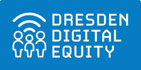 Dresden Digital Equity