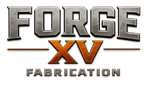 Forge Fifteen Fabrication