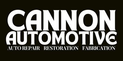 Cannon Automotive 
Auto Repair - Restoration 
Fabrication 