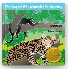 Childrens picture book Leopard Who Wanted to be a Monkey  illustrate storybook author Valerie Harmon