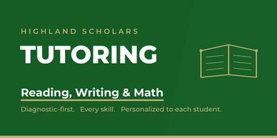Highland Scholars tutoring for reading, writing, and math.