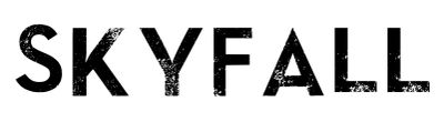 Black textured text spelling 'SKYFALL'.