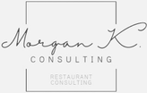 Morgan K. Consulting 
━━━━━━━━━━
restaurant consulting
